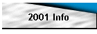 2001 Info