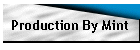 Production By Mint