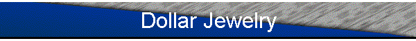 Dollar Jewelry
