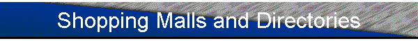 Shopping Malls and Directories
